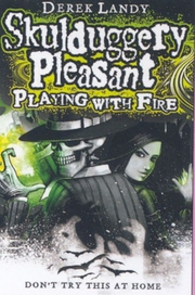 Skulduggery Pleasant - Playing With Fire