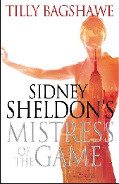 Sidney Sheldon's Mistress Of The Game