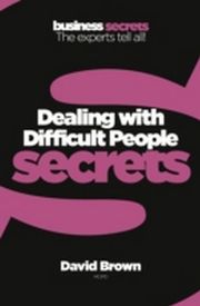Dealing With Difficult People Secrets