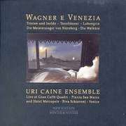 Uri Caine: Wagner E Venezia