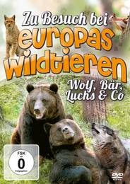 Zu Besuch bei Europas Wildtieren