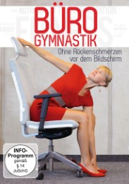 Bürogymnastik ohne Rückenschmerzen