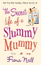 The Secret life of a Slummy Mummy - Cover