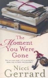 The Moment You Were Gone