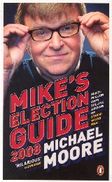 Mike's Election Guide 2008 - Cover