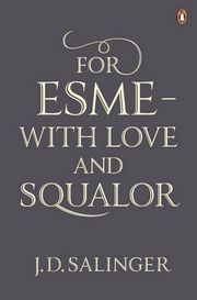 For Esme - with Love and Squalor - Cover