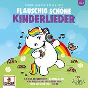 Pummeleinhorn präsentiert flauschig schöne Kinderlieder Vol. 1 - Cover