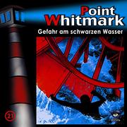 Point Whitmark - Gefahr am schwarzen Wasser