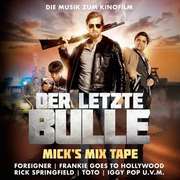 Der letzte Bulle - Micks's Mix Tape