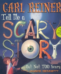 Tell Me a Scary Story, But Not Too Scary - Cover