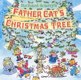 Richard Scarry's Father Cat's Christmas Tree