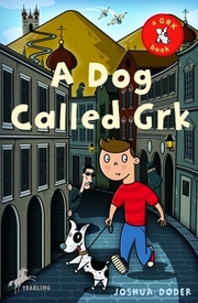 A Dog Called Grk - Cover