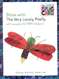 Shine with The Very Lonely Firefly