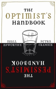 The Optimist's Handbook/The Pessimist's Handbook