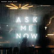 Ask Me Now - Cover