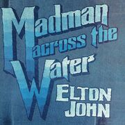 Madman Across The Water (Limited 50th Anniversary Edition)