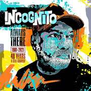 Incognito: Always There 1981-2021