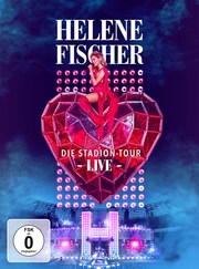 Helene Fischer Live - Die Stadion-Tour