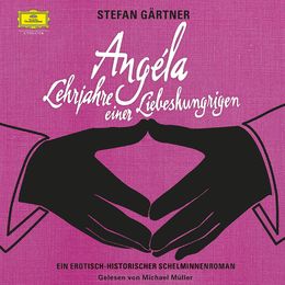 Angela - Lehrjahre einer Liebeshungrigen - Cover