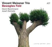 Vincent Meissner Trio: Bewegtes Feld