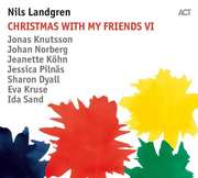 Nils Landgren - Christmas With My Friends VI - Cover