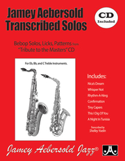 Jamey Aebersold Transcribed Solos: Bebop Solos, Licks, and Patterns