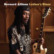 Bernard Allison: Luther's Blues