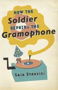 How the Soldier Repairs the Gramophone - Cover