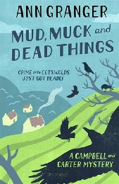 Mud, Muck And Dead Things