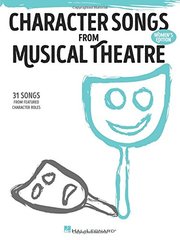 Character Songs From Musical Theatre Women's Edition (Voice Book)