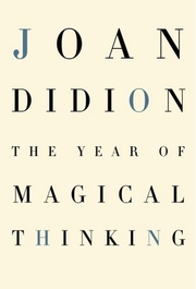 The Year of the Magical Thinking