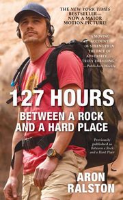 127 Hours - Between a Rock and a Hard Place