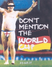 Don't Mention the World Cup