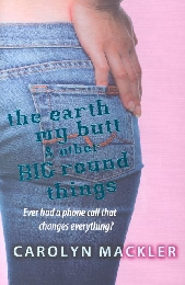 The Earth, My Butt & Other Big Round Things - Cover