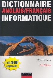 Dictionnaire d'informatique anglais-francais