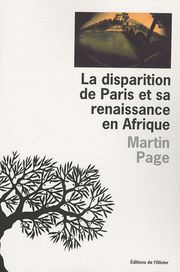 La disparition de Paris et sa renaissance en Afrique