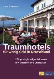 Traumhotels für wenig Geld in Deutschland