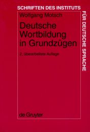 Deutsche Wortbildung in Grundzügen