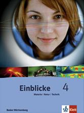 Einblicke Materie-Natur-Technik 4. Ausgabe Baden-Württemberg