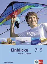 Einblicke Physik/Chemie 7-9. Ausgabe Rheinland-Pfalz