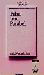 Fabel und Parabel, Text mit Materialien