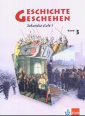 Geschichte und Geschehen 3. Ausgabe Berlin, Hamburg, Mecklenburg-Vorpommern, Nordrhein-Westfalen, Sachsen-Anhalt, Schleswig-Holstein Gymnasium