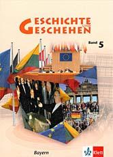 Geschichte und Geschehen 5. Ausgabe Bayern Gymnasium