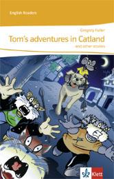 Tom's adventures in Catland and other stories