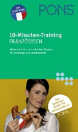PONS 10-Minuten-Training: Französisch
