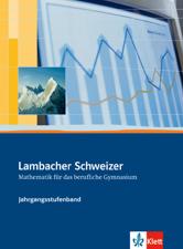 Lambacher Schweizer Mathematik berufliches Gymnasium Jahrgangsstufenband