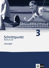 Schnittpunkt Mathematik 3. Ausgabe Baden-Württemberg