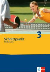 Schnittpunkt Mathematik 3. Ausgabe Baden-Württemberg