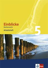 Einblicke Mathematik 5. Ausgabe für Schleswig-Holstein, Niedersachsen, Nordrhein-Westfalen, Hessen, Rheinland-Pfalz, Baden-Württemberg