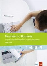 Business to Business, Englische Geschäftskorrespondenz und Bürokommunikation, neu